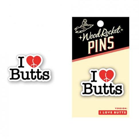 &#039;=wood Rocket I Love Butts Enamel Pin Wood rocket llc