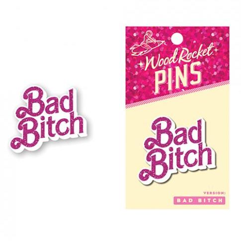 &#039;=wood Rocket Bad Bitch Enamel Pin Wood rocket llc